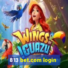 813 bet.com login